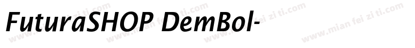 FuturaSHOP DemBol字体转换